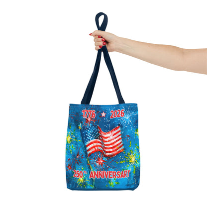 Patriotic 250th Anniversary Tote Bag — 1776–2026 American Flag Fireworks Tote